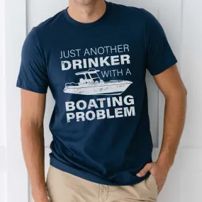 Drinker With A Boating Problem Tee